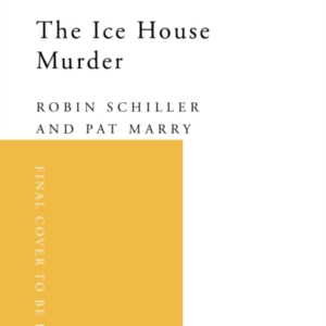 The Ice House Murderthe Killing Of Irene White