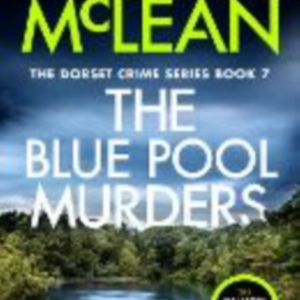 The Blue Pool Murders
