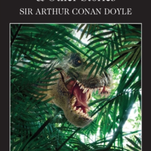 The Lost World And Other Stories