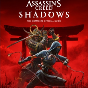 Assassin'S Creed Shadowsthe Complete Official Guide