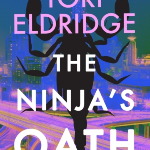 The Ninja'S Oath  Lily Wong #4