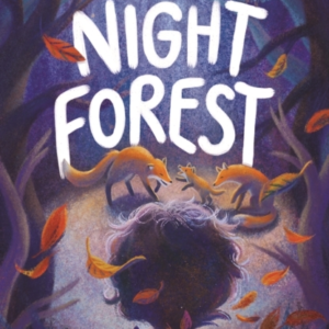 The Night Forest