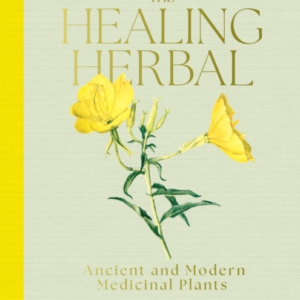 The Healing Herbalancient And Modern Medicinal Plants