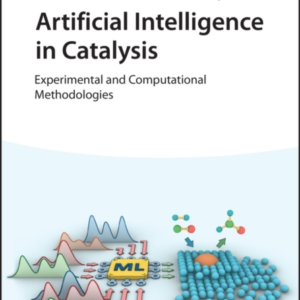 Artificial Intelligence In Catalysisexperimental And Computa