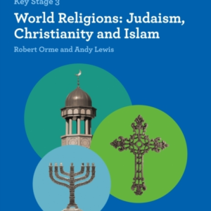 World Religions Judaism, Christianity And Islam