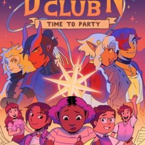 Dungeons & Dragons: Dungeon Club: Time To Party