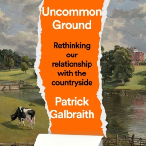 Uncommon Ground Rethinking Our Relationship With The Country