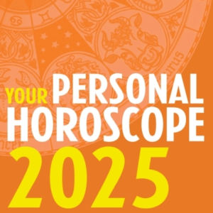 Your Personal Horoscope 2025