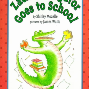 Zack'S Alligator Goes To School