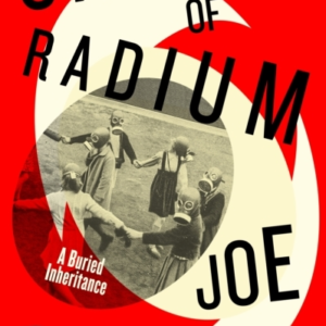 Children Of Radium A Buried Inheritance