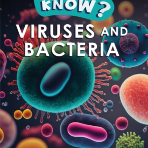 Do You Know? Level 4 - Viruses And Bacteria