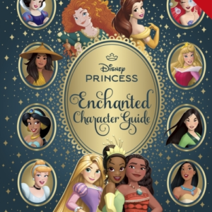 Disney Princess Enchanted Character Guide