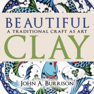 Beautiful Clay A Traditional Craft As Art