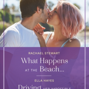 What Happens At The Beachâ¦ / Driving Her Impossible Billiona