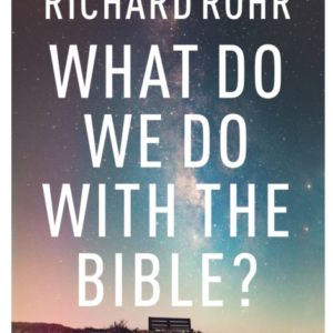 What Do We Do With The Bible?