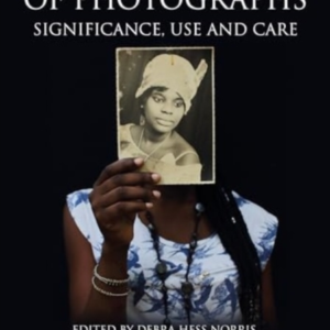 Conservation Of Photographs Significance, Use And Care