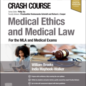 Crash Course Medical Ethics And Medical Law For The Mla And