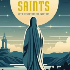 Butler'S Lives Of The Saints With Reflections For Every Day