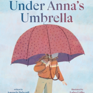 Under Anna'S Umbrella