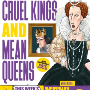 Cruel Kings And Mean Queens