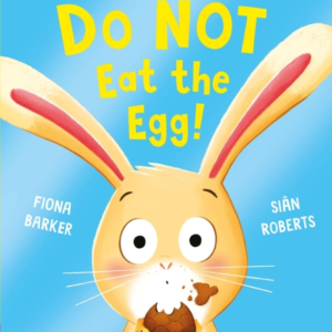 Do NOT Eat the Egg