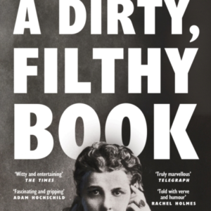 A Dirty, Filthy Book Annie BesantâS Fight For Reproductive R