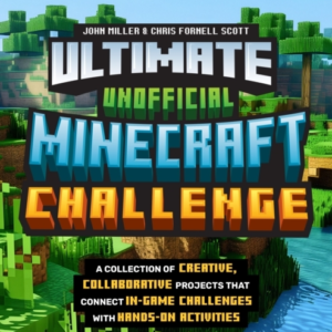 Ultimate Unofficial Minecraft Challenge A Collection Of Crea