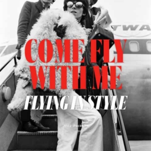 Come Fly With Me Flying In Style