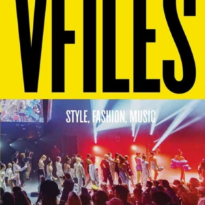 Vfiles Style, Fashion, Music.