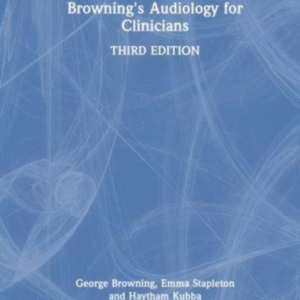 Browning'S Audiology For Clinicians