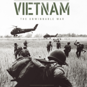Vietnam The Unwinnable War