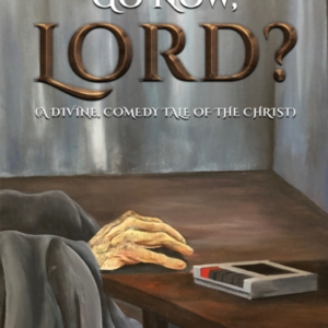 Where Do We Go Now, Lord? A Divine, Comedy Tale Of The Chris