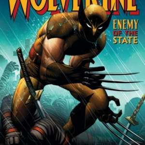 Wolverine: Enemy Of The State New Printing 2