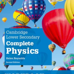 Cambridge Lower Secondary Complete Physics: Workbook Second