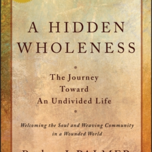A Hidden Wholeness