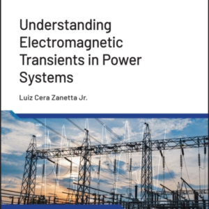 Understanding Electromagnetic Transients In Power Systems