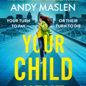 Your Child Next A Pulse-Pounding And Heart-Wrenching Thrille
