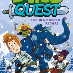 Dino Quest: The Mammoth Riders What If Knights Rode Dinosaur