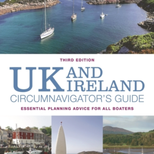 Uk And Ireland CircumnavigatorâS Guide 3Rd Edition Essential