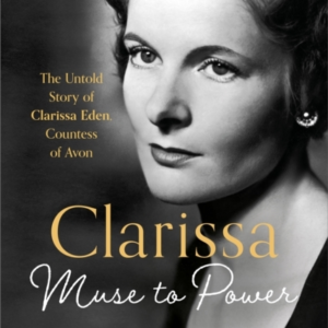 Clarissa Muse To Power, The Untold Story Of Clarissa Eden, C
