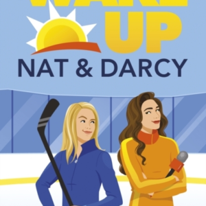 Wake Up, Nat & Darcy