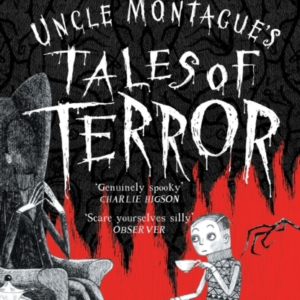 Uncle Montague'S Tales Of Terror