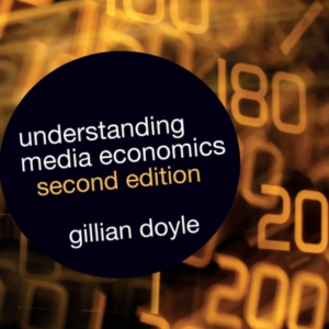Understanding Media Economics