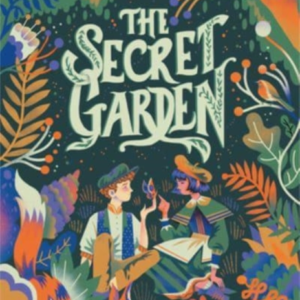 CLASSIC STARTSÂ®: THE SECRET GARDEN