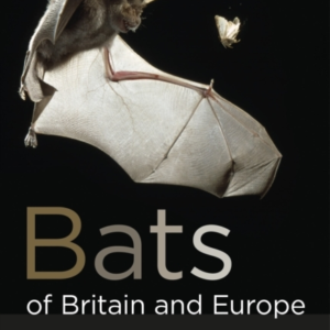 BATS OF BRITAIN AND EUROPE