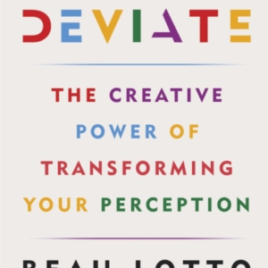 DEVIATE THE CREATIVE POWER OF TRANSFORMING YOUR PERCEPTION