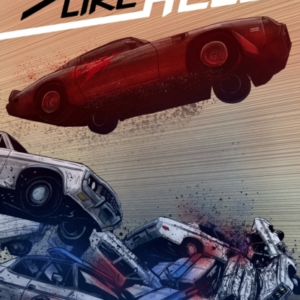 DRIVE LIKE HELL