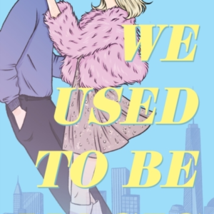 WE USED TO BE MAGIC A DAZZLING DEBUT CINEMATIC ROMANCE SET I