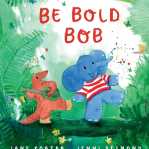 BE BOLD, BOB