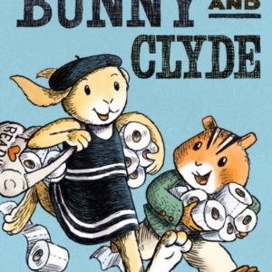 BUNNY AND CLYDE